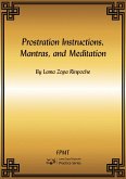 Prostration Instructions, Mantras, and Meditation eBook (eBook, ePUB) Prostration Instructions, Mantras, and Meditation eBook (eBook, ePUB)