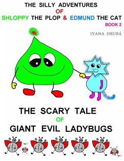 The Silly Adventures of Shloppy the Plop & Edmund the Cat, Book 2 (eBook, ePUB) - Hruba, Ivana