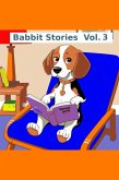 Babbit Stories Vol. 3 (Babbit Stories for Phonics, #3) (eBook, ePUB)