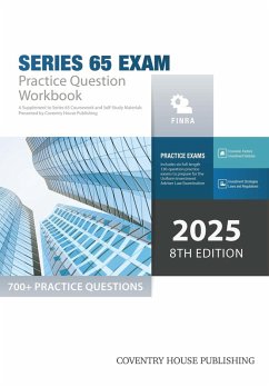 Cover Series 65 Exam Practice Question Workbook: 700+ Comprehensive Practice Questions (2025 Edition) (eBook, ePUB)
