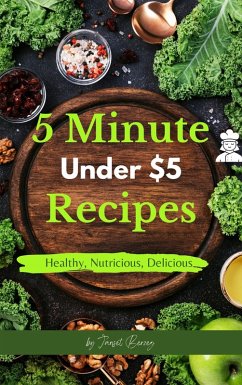 Cover 5 Minute Recipes Under $5 (eBook, ePUB)