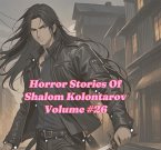 Horror Stories Of Shalom Kolontarov Volume 26 (eBook, ePUB)