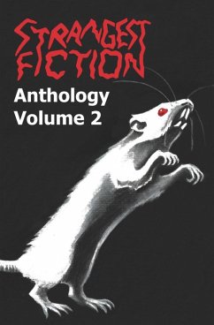 Cover Strangest Fiction Anthology - Volume 2 (Strangest Fiction Anthologies, #2) (eBook, ePUB)