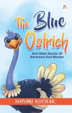 The Blue Ostrich (eBook, ePUB)