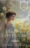 His Grace's Governess (Saving the Spinsters, #1) (eBook, ePUB)