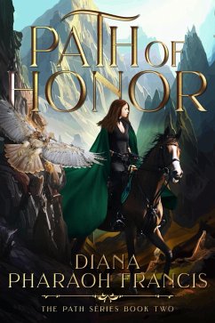 Path of Honor (Path Series, #2) (eBook, ePUB) - Francis, Diana Pharaoh