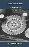 Irish Crochet Doily Vintage Crochet Pattern (eBook, ePUB) Irish Crochet Doily Vintage Crochet Pattern (eBook, ePUB)