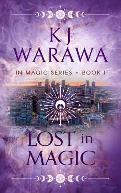 Cover Lost in Magic (In Magic Series, #1) (eBook, ePUB)