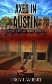 Axed in Austin (Capital City Murders, #14) (eBook, ePUB)