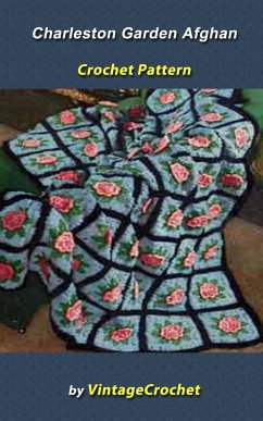 Charleston Garden Afghan Vintage Crochet Pattern (eBook, ePUB) - Crochet, Vintage