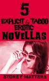 5 Explicit and Taboo Erotic Novellas (Confessions of an Old Lothario, #7) (eBook, ePUB) 5 Explicit and Taboo Erotic Novellas (Confessions of an Old Lothario, #7) (eBook, ePUB)