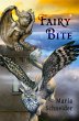 Fairy Bite (A Stand Alone Romantasy)... - Bild 1