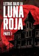 Letras bajo la luna roja, parte 1... - Bild 1