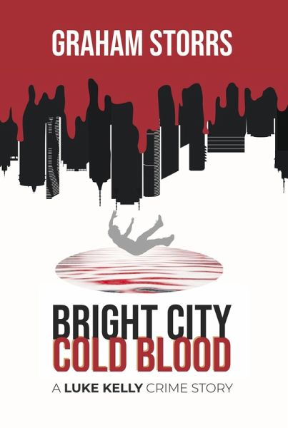 Bright City Cold Blood (eBook, ePUB) Bright City Cold Blood (eBook, ePUB)