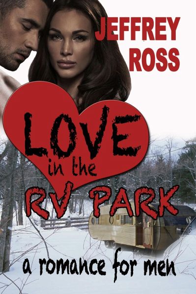 Love in the RV Park (eBook, ePUB)