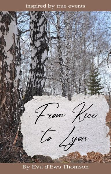 Kiev to Lyon (eBook, ePUB) Kiev to Lyon (eBook, ePUB)