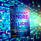Comment vendre en ligne (eBook, ePUB) Comment vendre en ligne (eBook, ePUB)