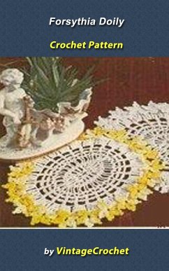 Forsythia Doily Vintage Crochet Pattern (eBook, ePUB) - Crochet, Vintage