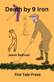 Death by 9 Iron (eBook, ePUB) Death by 9 Iron (eBook, ePUB)