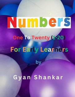 One To Twenty (1-20) For Early Learners (eBook, ePUB) - Shankar, Gyan