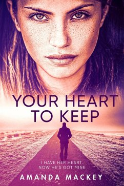 Your Heart to Keep (eBook, ePUB) - Mackey, Amanda