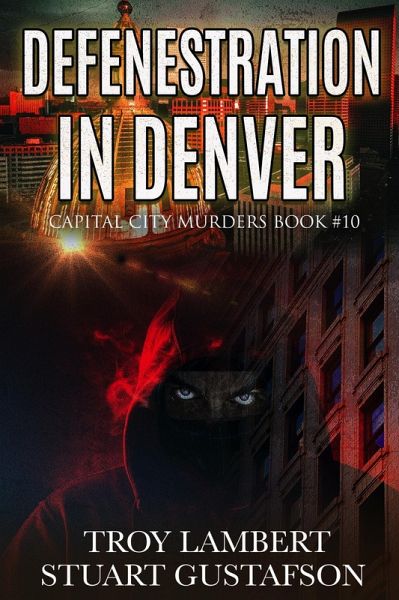 Defenstration in Denver (Capital City Murders, #10) (eBook, ePUB)