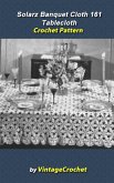 Solarz Banquet Cloth 161 Tablecloth Vintage Crochet Pattern eBook (eBook, ePUB) Solarz Banquet Cloth 161 Tablecloth Vintage Crochet Pattern eBook (eBook, ePUB)