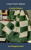 Large Check Afghan Vintage Crochet Pattern (eBook, ePUB) Large Check Afghan Vintage Crochet Pattern (eBook, ePUB)
