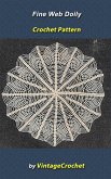 Fine Web Doily Vintage Crochet Pattern (eBook, ePUB) Fine Web Doily Vintage Crochet Pattern (eBook, ePUB)