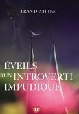 éveils d'un introverti impudique (eBook, ePUB) éveils d'un introverti impudique (eBook, ePUB)