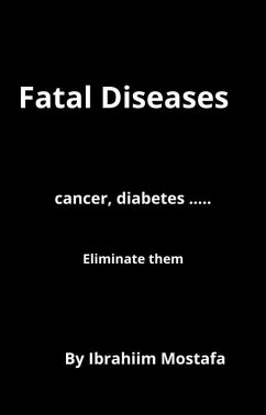 Cover Fatal Diseases : eliminate them (eBook, ePUB)
