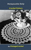 Honeysuckle Doily Vintage Crochet Pattern (eBook, ePUB) Honeysuckle Doily Vintage Crochet Pattern (eBook, ePUB)