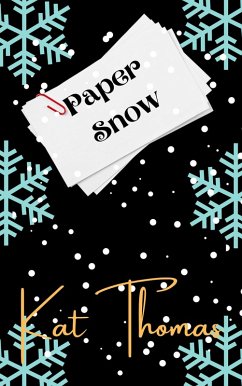 Paper Snow (eBook, ePUB) - Thomas, Kat