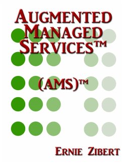AMS - The next stage in the evolution of IT Outsourcing (eBook, ePUB) - Zibert, Ernie