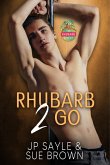 Rhubarb 2 Go (The Rhubarb Effect, #2) (eBook, ePUB)