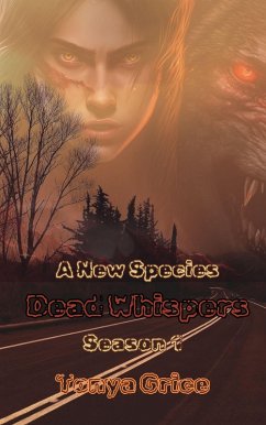 Cover Dead Whispers Season 1 A New Species (eBook, ePUB)