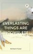 Everlasting Things Are Incomplete... - Bild 1