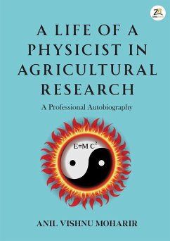 Cover A Life of a Physicist in Agricultural Research (eBook, ePUB)