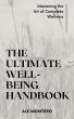 The Ultimate Well-being Handbook... - Bild 1