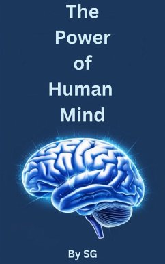 The Power of Human Mind (eBook, ePUB) - Sg