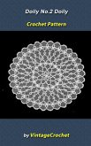 Doily No.2 Vintage Crochet Pattern (eBook, ePUB) Doily No.2 Vintage Crochet Pattern (eBook, ePUB)