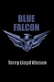 Blue Falcon (eBook, ePUB) Blue Falcon (eBook, ePUB)
