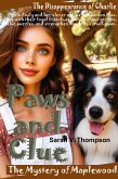 Paws and Clues: The Mystery of Maplewood (Friendship Fiction, #1) (eBook, ePUB)