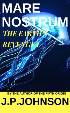 Cover The Earth's Revenge I. Mare Nostrum (The Revenge Of The Earth, #1) (eBook, ePUB)