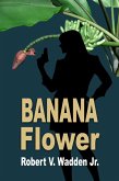 Banana Flower (eBook, ePUB) Banana Flower (eBook, ePUB)