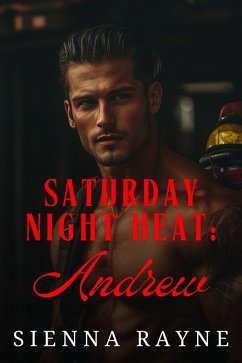 Cover Saturday Night Heat: Andrew (eBook, ePUB)