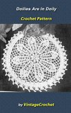 Doilies Are In Again: Doily Vintage Crochet Pattern eBook (eBook, ePUB) Doilies Are In Again: Doily Vintage Crochet Pattern eBook (eBook, ePUB)