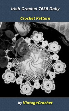 Cover Irish Crochet 7635 Doily Vintage Crochet Pattern (eBook, ePUB)