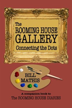 The Rooming House Gallery (eBook, ePUB) - Mathis, Bill