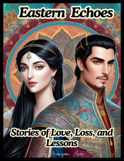 Cover Eastern Echoes: Stories of Love, Loss, and Lessons (eBook, ePUB)